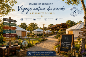 Séminaire insolite en région parisienne dans un lieu dépaysant inspiré du voyage autour du monde